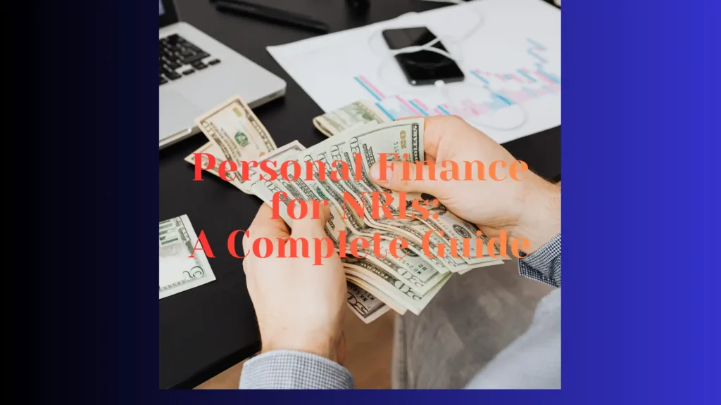 Personal Finance for NRIs