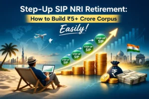 step-up-sip-nri-retirement